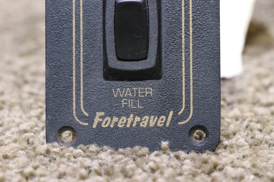 USED FORETRAVEL WATER FILL SWITCH PANEL RV/MOTORHOME PARTS FOR SALE RV Components 